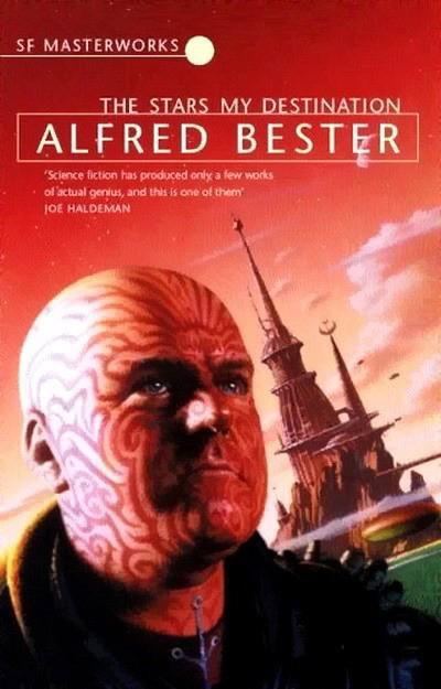 Alfred Bester büyük bir bilimkurgu ustasıdır